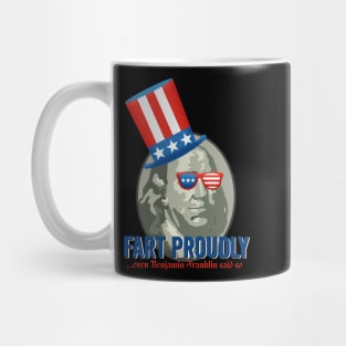 4th of July - Benjamin Franklin Fart proudly Mug